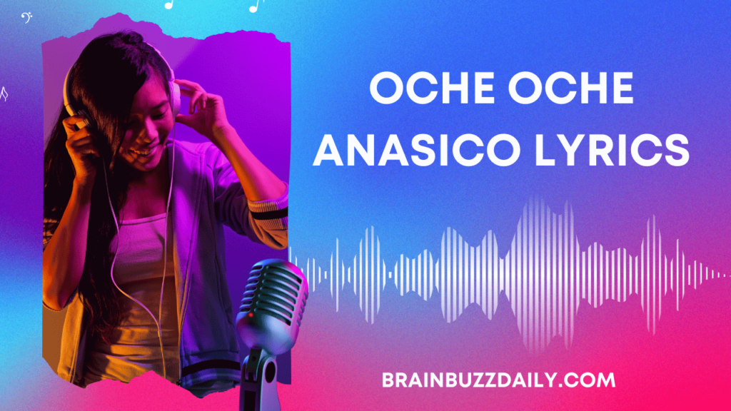 oche oche anasico lyrics